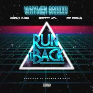 Instrumental: Kwony Cash - Run It Back ft. Scotty Atl & Mp Crown (Produced By Whymen Grindin)